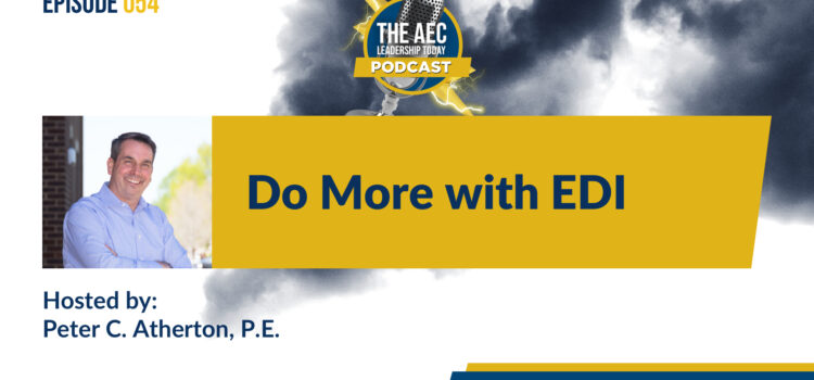 Episode 054: Do More with EDI